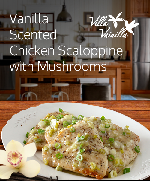 Vanilla Scented Chicken Scaloppine With Mushrooms