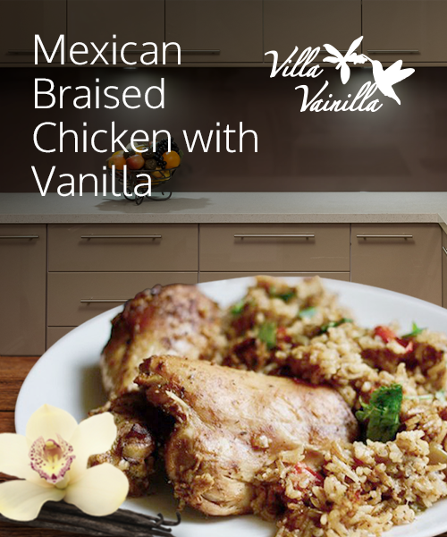 Mexican Braised Chicken with Vanilla